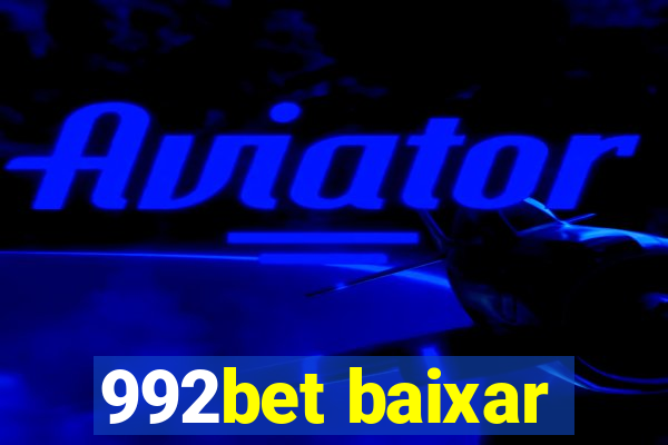 992bet baixar